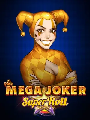 Mega Joker Superroll